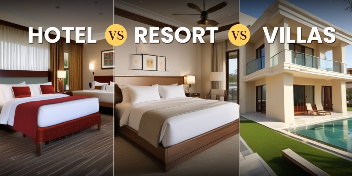 Hotel vs Resort and Resort vs Villa