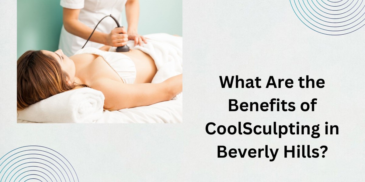 What Are the Benefits of CoolSculpting in Beverly Hills?