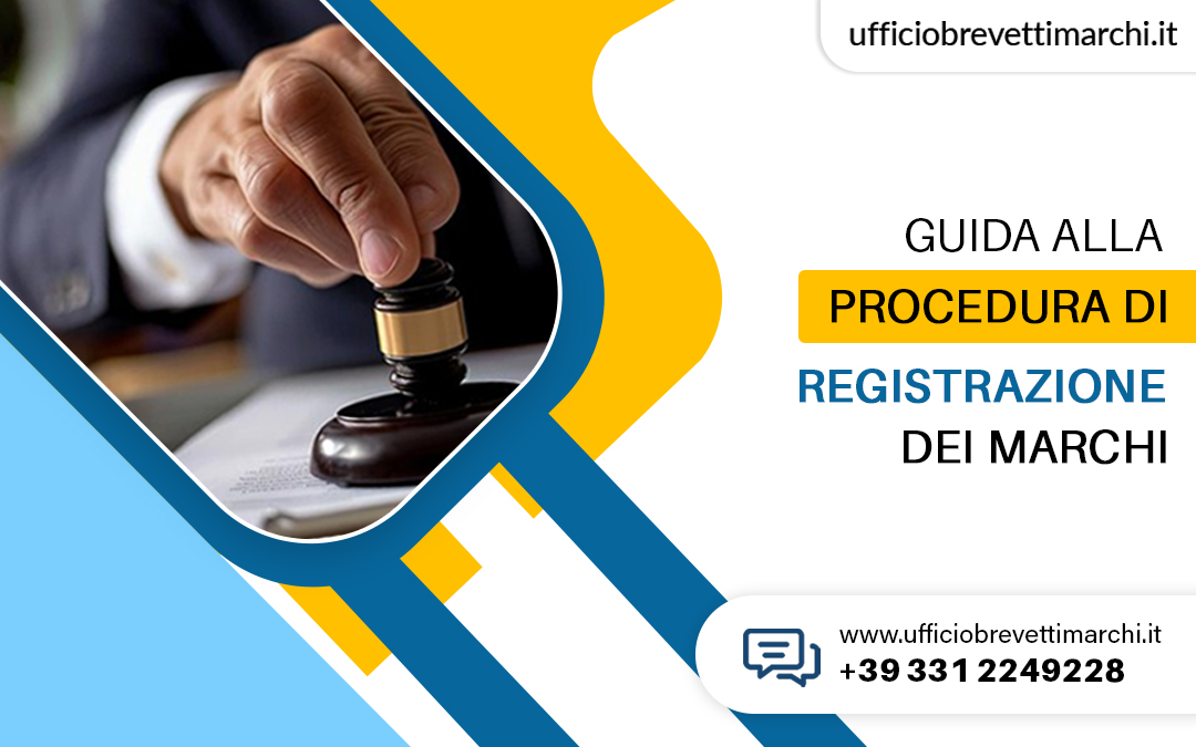 Guida alla procedura di registrazione dei marchi – Ufficiobrevettimarchi