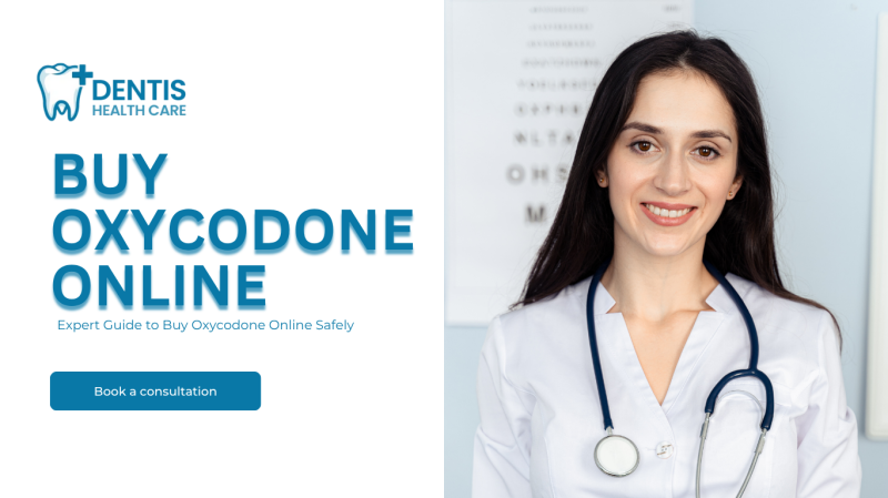 Navigating Relief: Your Trusted Guide to Purchasing Oxycodone Online Safely and Confidently : dentishealth2 — LiveJournal
