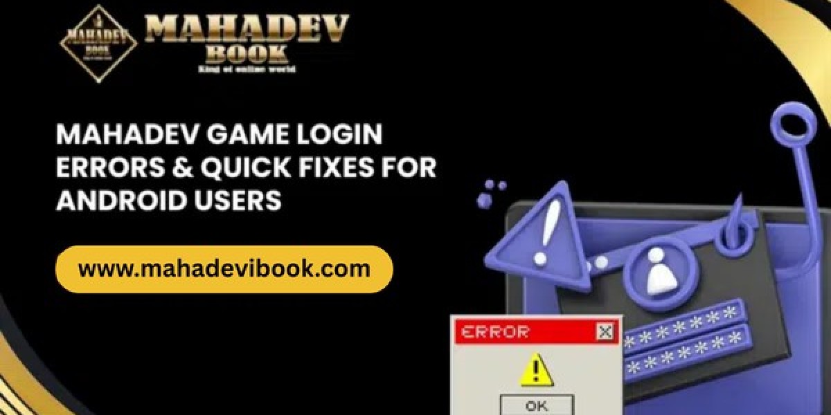 Mahadev Game Login Errors & Quick Fixes for Android Users