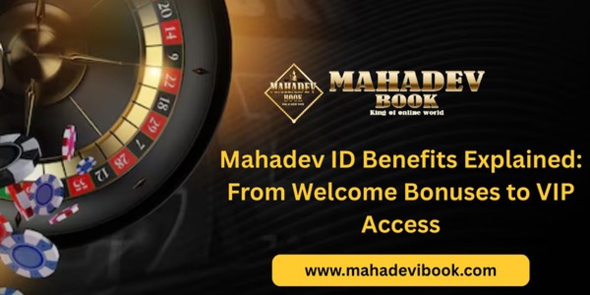 Mahadev ID Benefits Explained: From Welcome Bonuses to VIP Access