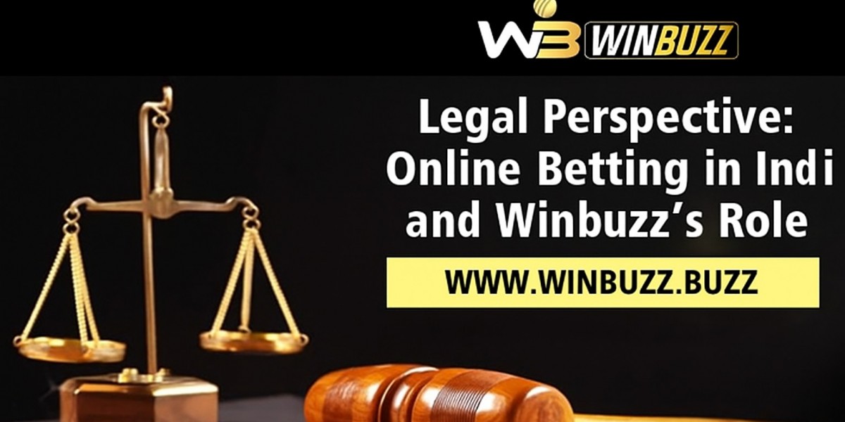 Legal Perspective Online Betting in India and Winbuzz Role