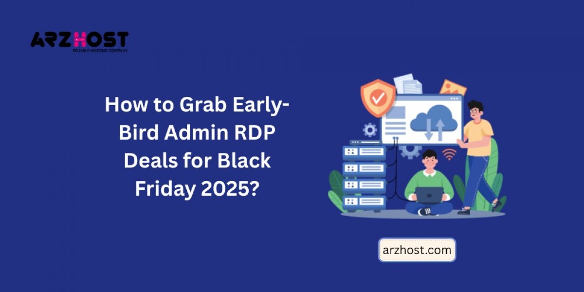 How to Grab Early-Bird Admin RDP Deals for Black Friday 2025?