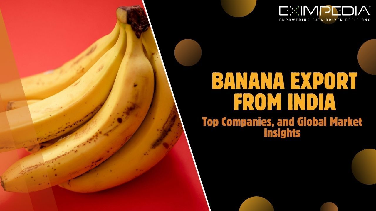 EximPedia — Banana Export from India: Top Companies, and...
