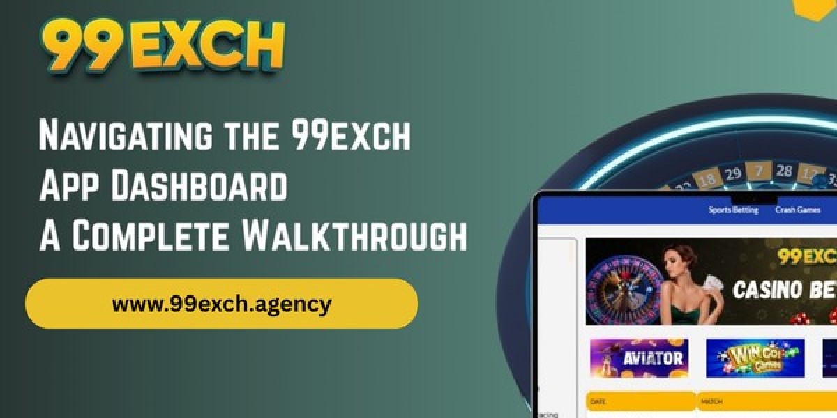 Navigating the 99exch App Dashboard A Complete Walkthrough