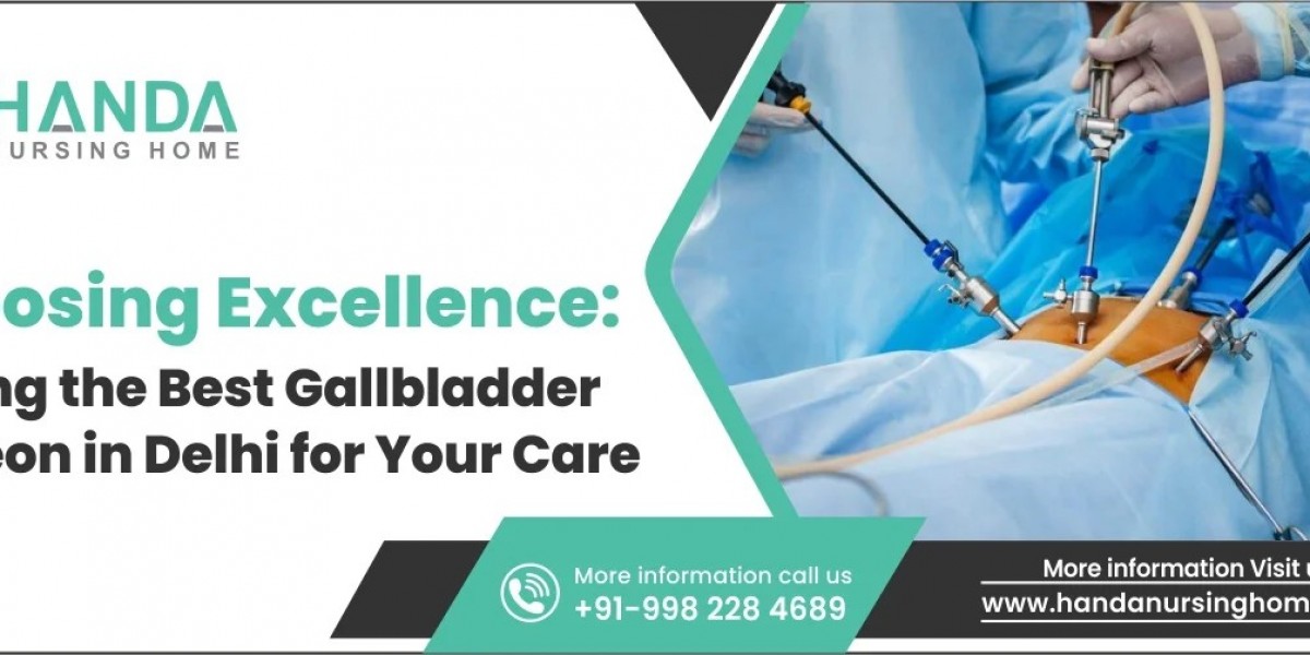 Best gallbladder surgeon in delhi - gallbladder surgery in delhi