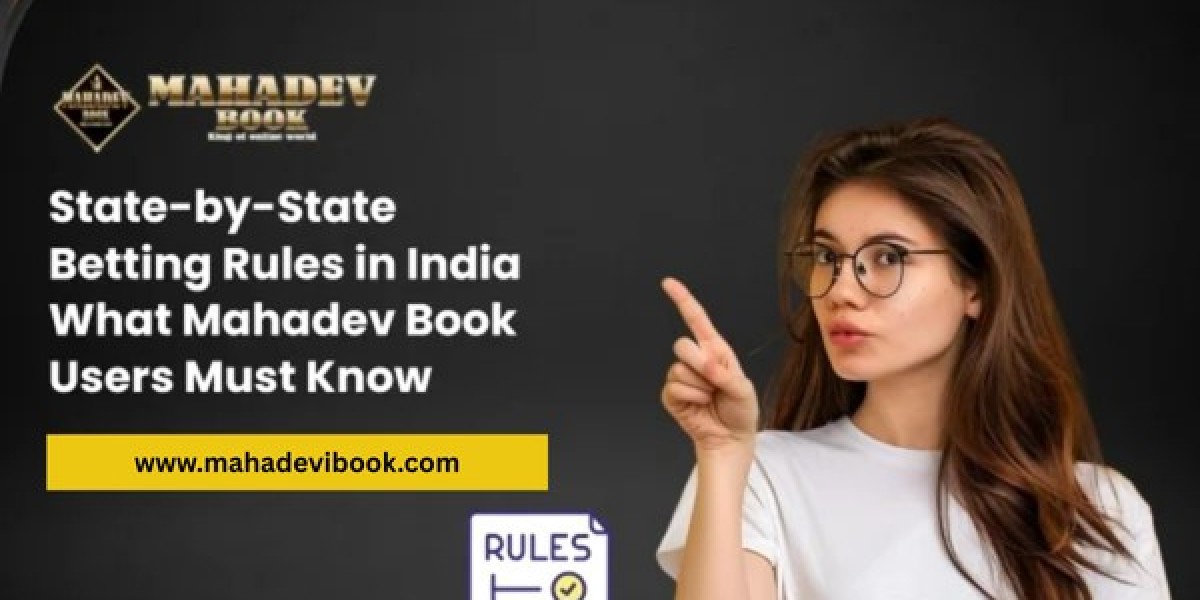State-by-State Betting Rules in India: What Mahadev Book Users Must Know