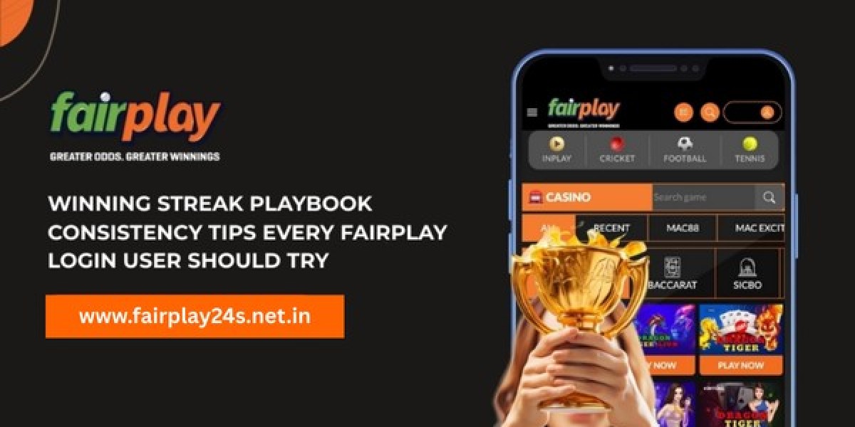 Winning Streak Playbook: Consistency Tips Every Fairplay24 Login User Should Try
