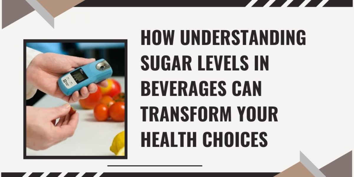 How Understanding Sugar Levels in Beverages Can Transform Your Health Choices