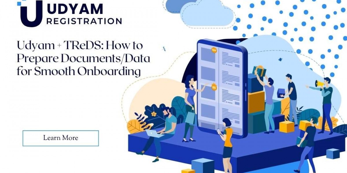 Udyam + TReDS: How to Prepare Documents/Data for Smooth Onboarding