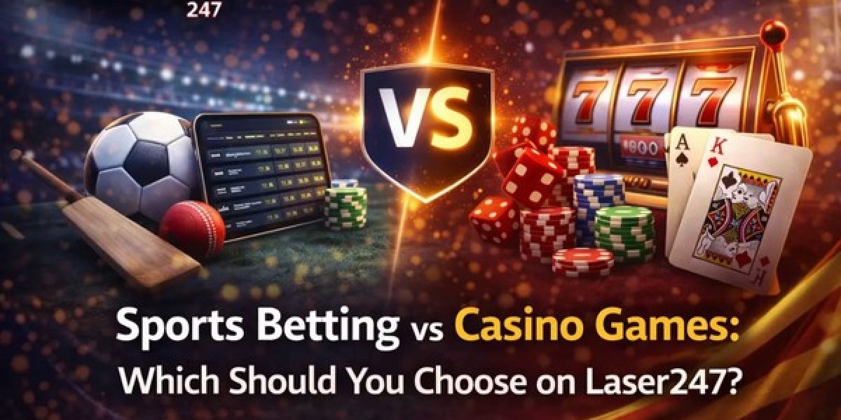Sports Betting vs Casino Games: Which Should You Choose on Laser247?
