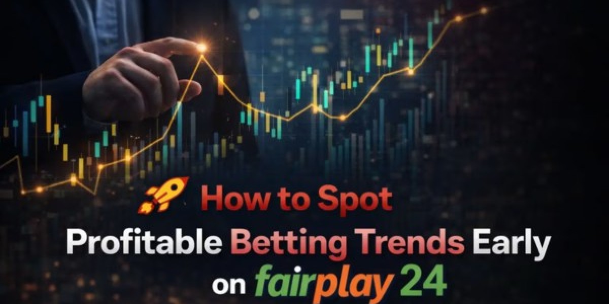 How to Spot Profitable Betting Trends Early on Fairplay24