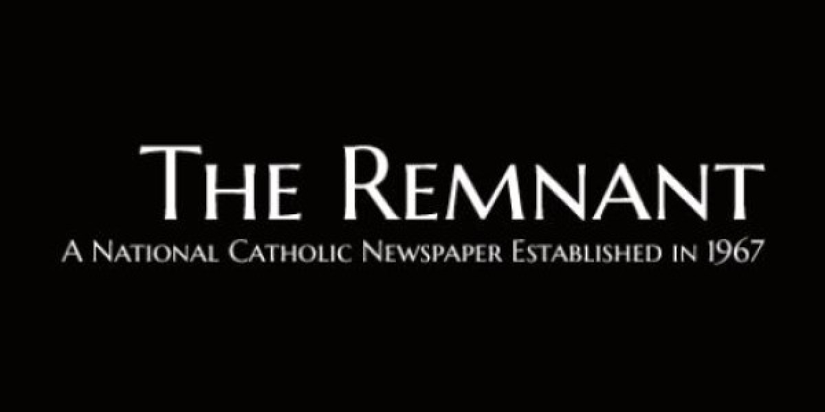 Remnant Newspaper TV | Traditional Catholic News and Commentary