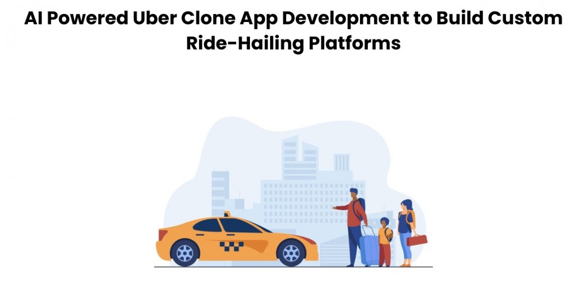 AI Powered Uber Clone App Development to Build Custom Ride-Hailing Platforms