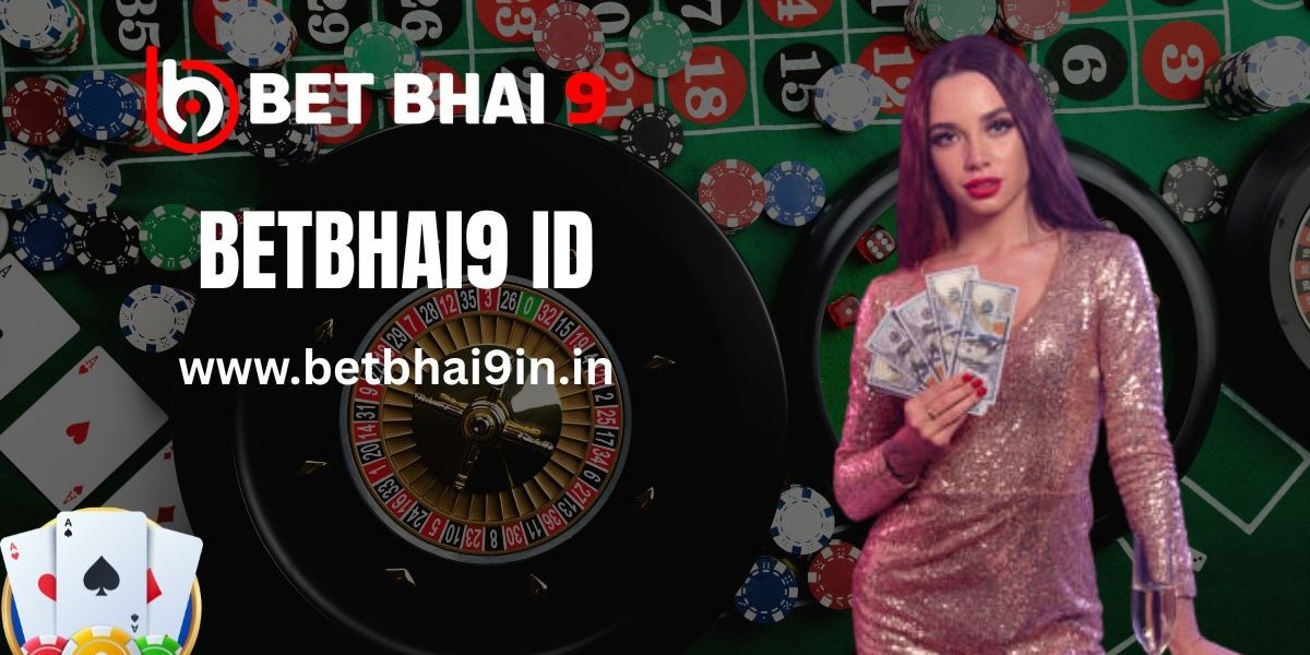Betbhai9 ID Benefits: Why Having an ID Makes Things Easier